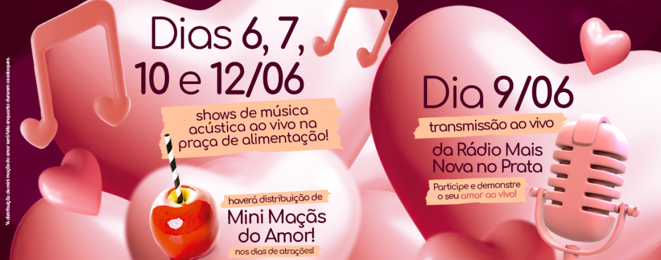 Prataviera Shopping promove apresentações musicais e distribuição de brindes em comemoração ao Dia dos Namorados