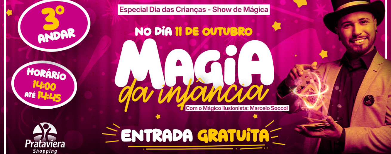 Dia das Crianças terá espetáculo de mágica gratuito no Prataviera Shopping