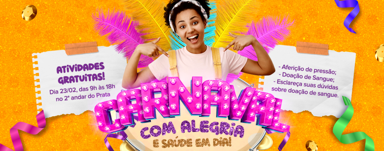Carnaval com alegria e saúde em dia